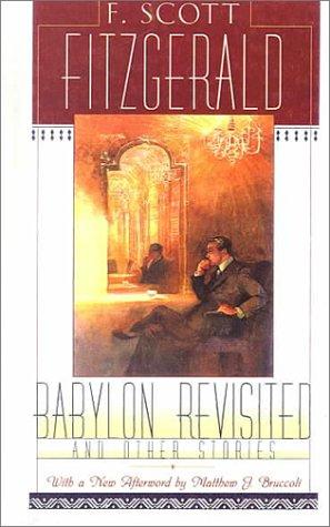 F. Scott Fitzgerald: Babylon Revisited and Other Stories (Hardcover, 1999, Tandem Library)