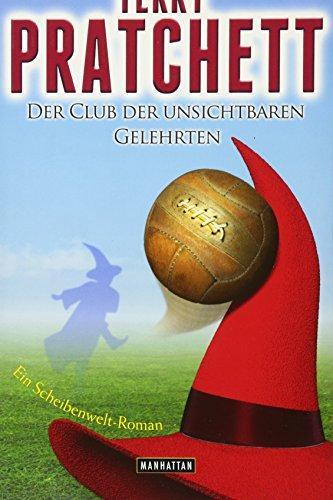 Terry Pratchett: Der Club der unsichtbaren Gelehrten (German language, 2012)
