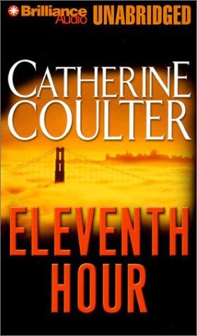 Catherine Coulter: Eleventh Hour (AudiobookFormat, 2002, Brilliance Audio Unabridged)