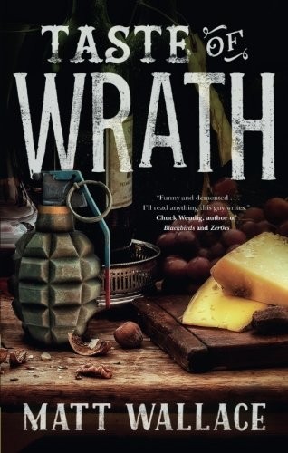 Matt Wallace: Taste of Wrath: A Sin du Jour Affair (2018, Tor.com)