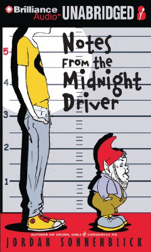 Peter Berkrot, Jordan Sonnenblick: Notes from the Midnight Driver (AudiobookFormat, 2012, Brilliance Audio)