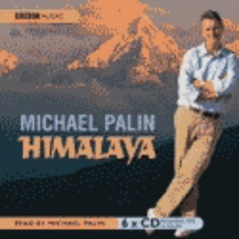 Michael Palin: Himalaya (AudiobookFormat, 2004, BBC Audiobooks)