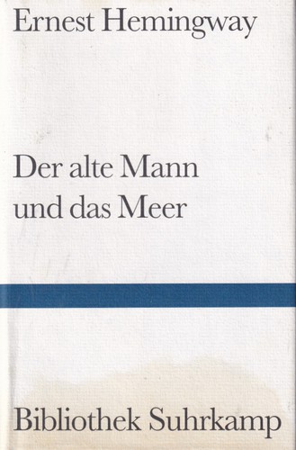 Ernest Hemingway: Der alte Mann und das Meer (Hardcover, German language, 2006, Suhrkamp)