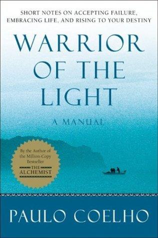 Paulo Coelho, Margaret Jull Costa: Warrior of the Light (2004, Harper Perennial)