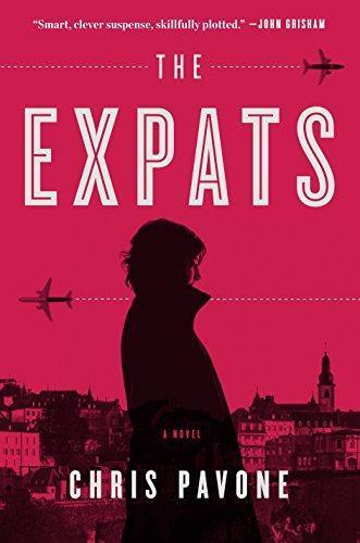 Chris Pavone: The Expats (Kate Moore, #1)