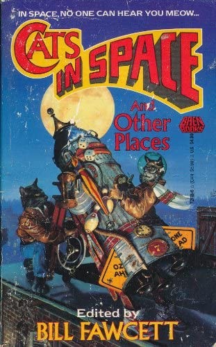 Brian Fawcett: Cats in Space...and Other Places (Paperback, 1992, Baen Books)