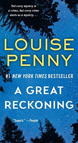 Louise Penny: A Great Reckoning (Paperback, 2017, St. Martin's Paperbacks, ST MARTINS)