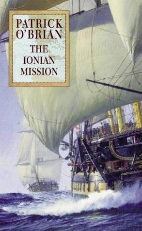 Patrick O'Brian: The Ionian mission (1981, Collins)