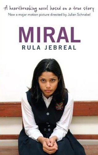 Rula Jebreal: Miral (2010, Serpent's Tail)