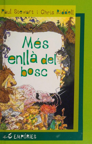 Paul Stewart: Més enllà del bosc (Catalan language, 2002, Empúries Editorial)