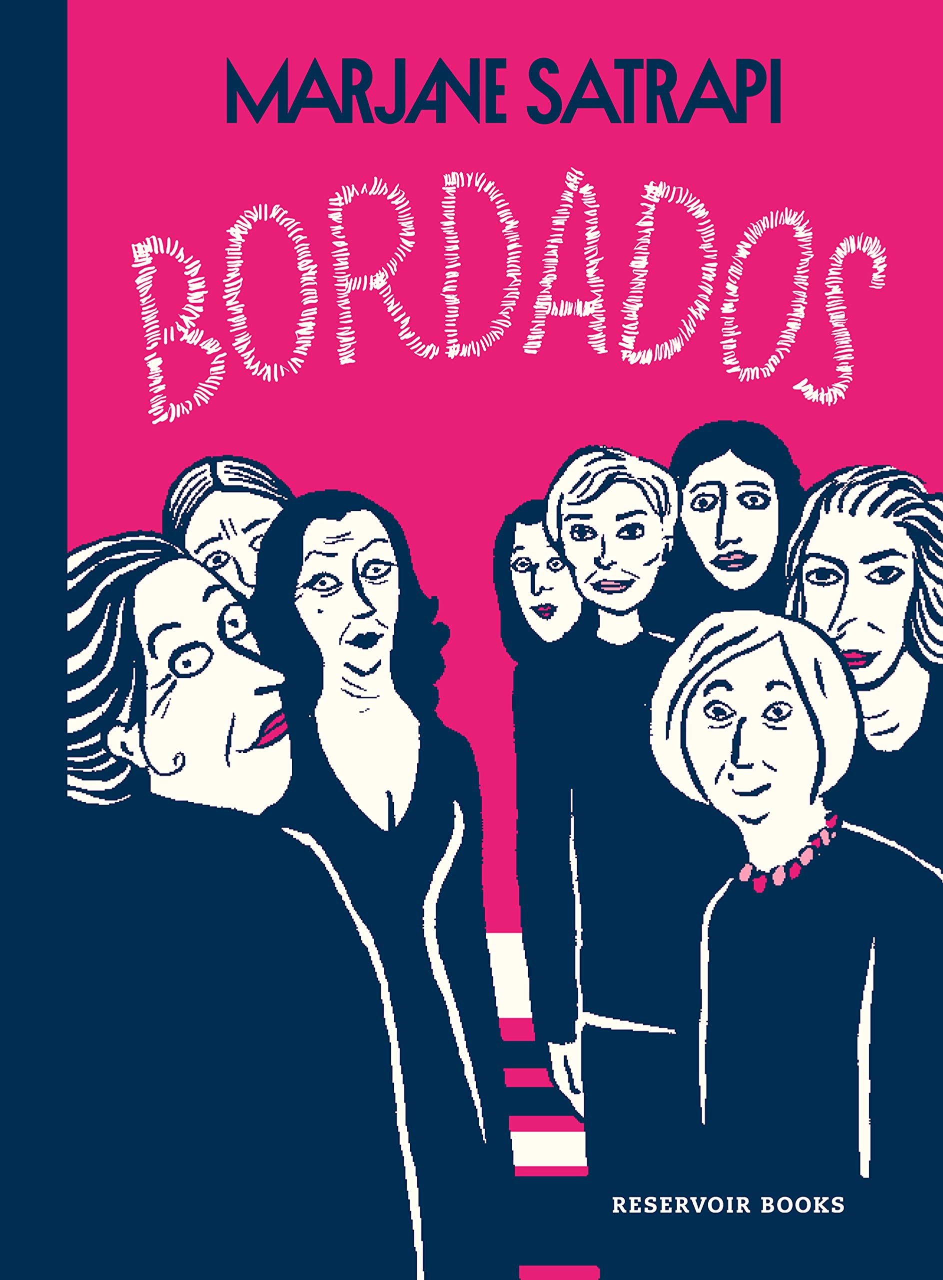 Bordados (Hardcover, Castellano language, 2021, Reservoir Books)