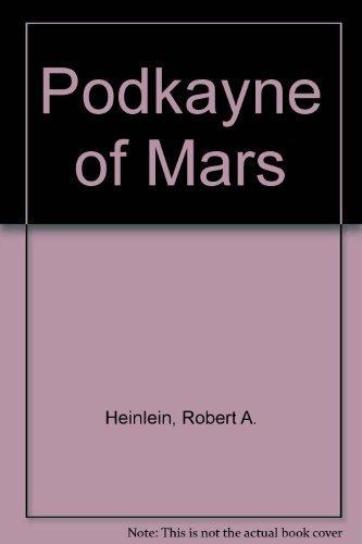 Robert A. Heinlein: Podkayne of Mars (1999)