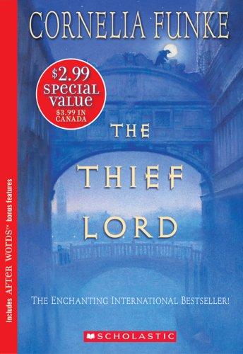 Cornelia Funke: The Thief Lord (Thief Lord, The) (2005, Scholastic Inc.)