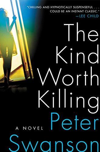 Peter Swanson: The Kind Worth Killing (2015)