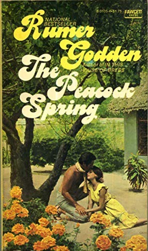 Rumer Godden: PEACOCK SPRING (Paperback, 1977, Fawcett)