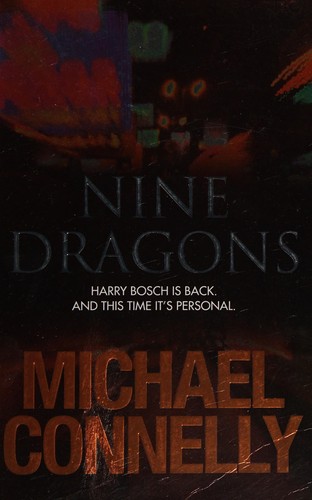 Michael Connelly: Nine dragons (2009, Allen & Unwin)
