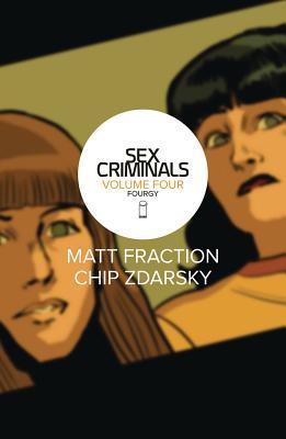 Chip Zdarsky, Matt Fraction: Sex Criminals: Volume Four (GraphicNovel, 2017, Image Comics)