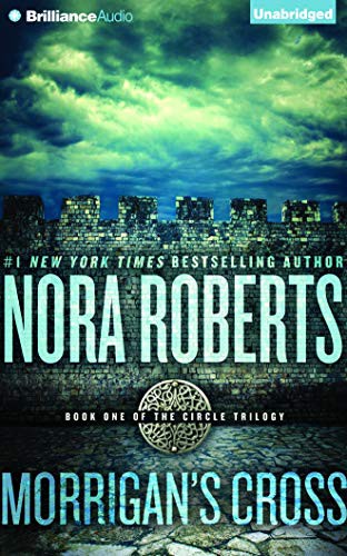 Nora Roberts, Dick Hill: Morrigan's Cross (AudiobookFormat, 2016, Brilliance Audio)