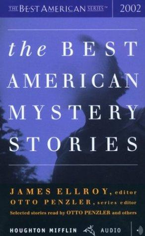 James Ellroy, Otto Penzler: The Best American Mystery Stories 2002 (AudiobookFormat, 2002, Houghton Mifflin)