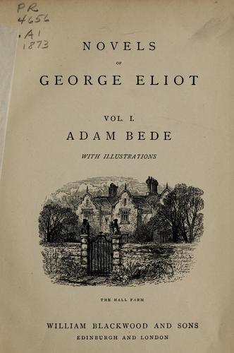 George Eliot: Adam Bede (1873, Blackwood)