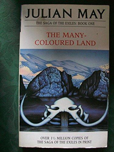 Julian May: The Many-coloured Land