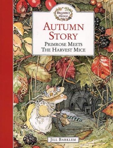 Jill Barklem: Autumn Story (Brambly Hedge) (Paperback, 1995, Picture Lions)