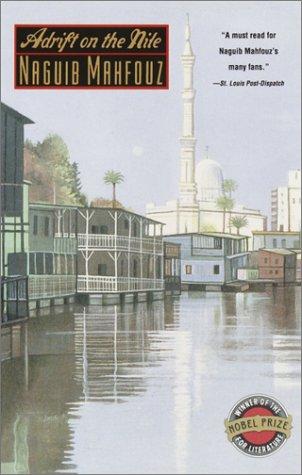 Naguib Mahfouz: Adrift on the Nile (1993, Anchor Books)