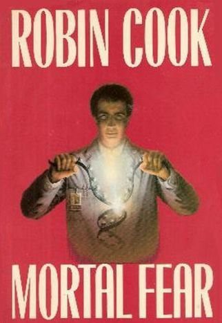 Robin Cook: Mortal Fear (Hardcover, 1988, Thorndike Pr)