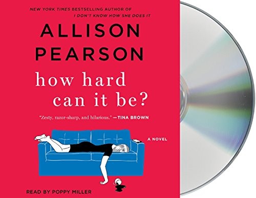 Allison Pearson: How Hard Can It Be? (AudiobookFormat, 2018, Macmillan Audio)