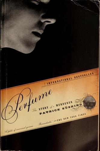 Patrick Süskind: Perfume (2001, Vintage International)