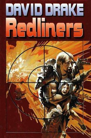 David Drake: Redliners (1996, Baen, Distributed by Simon & Schuster)