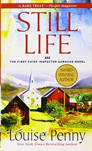 Louise Penny: Still Life (Chief Inspector Armand Gamache, #1) (2007)