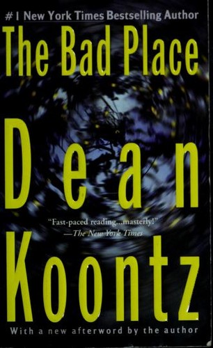 Dean R. Koontz: The bad place (2004, Berkley Books)