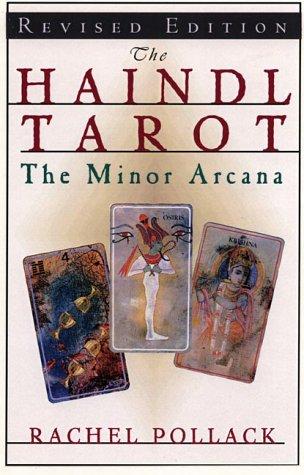 Rachel Pollack: The Haindl tarot, the minor arcana (2002, New Page Books)