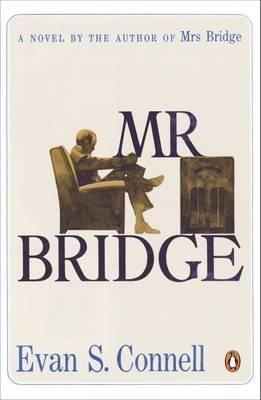 Evan S. Connell: MR Bridge Evan S Connell (2012, Penguin Books)