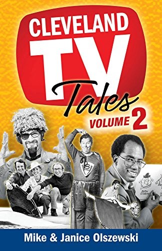 Mike Olszewski, Janice Olszewski: Cleveland TV Tales Volume 2 (Paperback, 2015, Gray & Company, Publishers)