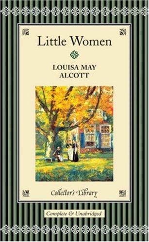 Louisa May Alcott: Little Women (Hardcover, 2004, Collector's Library)