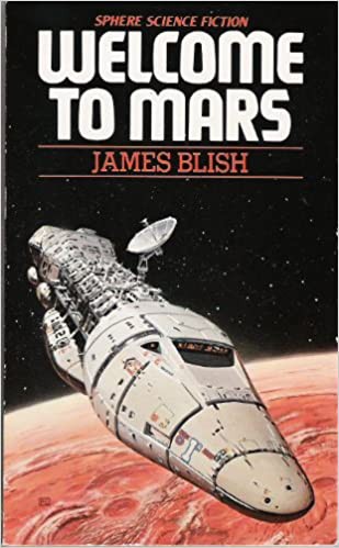 James Blish: Welcome to Mars (1983, Avon Books)
