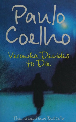 Paulo Coelho: Veronika Decides to Die (Paperback, 2000, HarperCollinsPublishers, Thorsons)