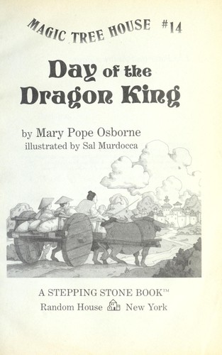 Mary Pope Osborne, Sal Murdocca, Bartomeu Seguí i Nicolau, Macarena Salas: Day of the Dragon King (1998, Random House)