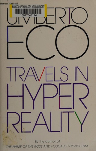 Umberto Eco: Travels in hyper reality (1990, Harcourt Brace Jovanovich)