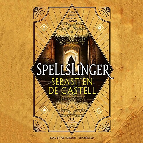 Sebastien de Castell: Spellslinger (AudiobookFormat, 2018, Hachette Book Group and Blackstone Audio)