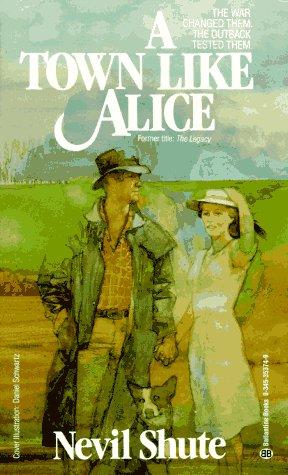 Nevil Shute: A Town Like Alice (Paperback, 1987, Ballantine Books)