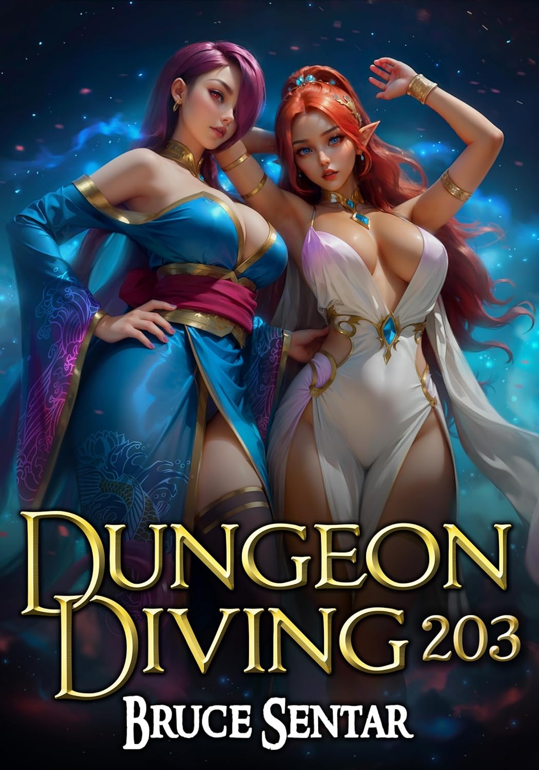 Bruce Sentar: Dungeon Diving 203 (EBook, 2024)