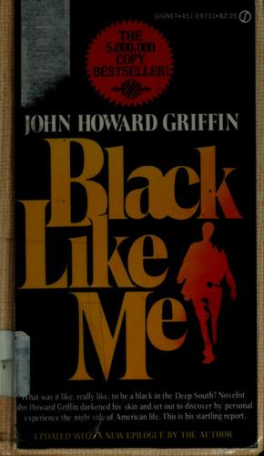 John Howard Griffin: Black like me (1976, New American Library)