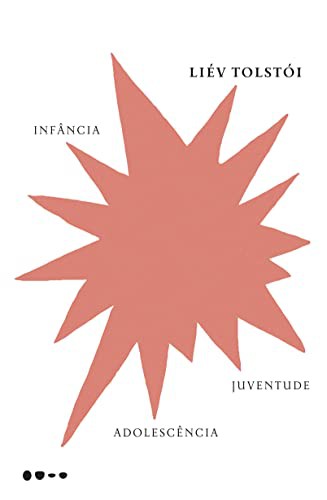 _: Infância, adolescência, juventude (Paperback, Portuguese language, Todavia)
