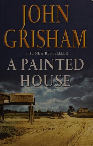 John Grisham: A Painted House (Paperback, 2001, Century)
