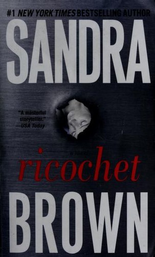 Sandra Brown: Ricochet (2006, Pocket Books)
