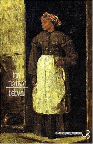 Toni Morrison: Beloved (French language, 1993, Christian Bourgois)