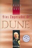 Frank Herbert: Dios Emperador De Dune / God Emperor of Dune (Paperback, Spanish language, 2005, Debolsillo)